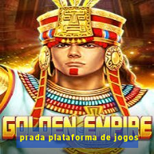 prada plataforma de jogos